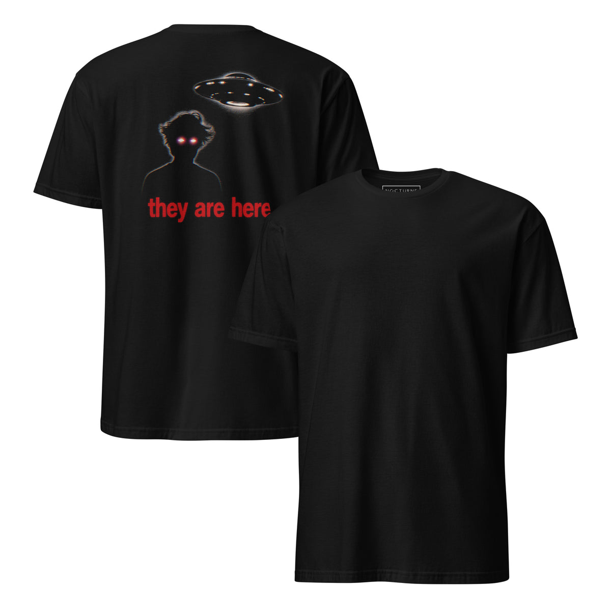 They Are Here Tee, black, back and front views